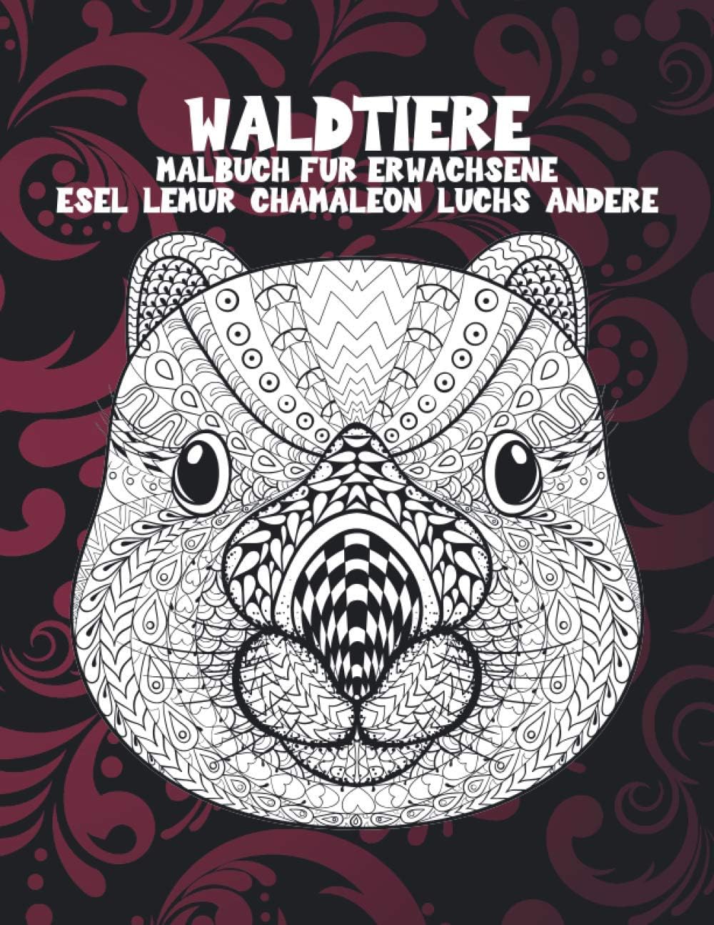 Waldtiere - Malbuch für Erwachsene - Esel, Lemur, Chamäleon, Luchs, andere