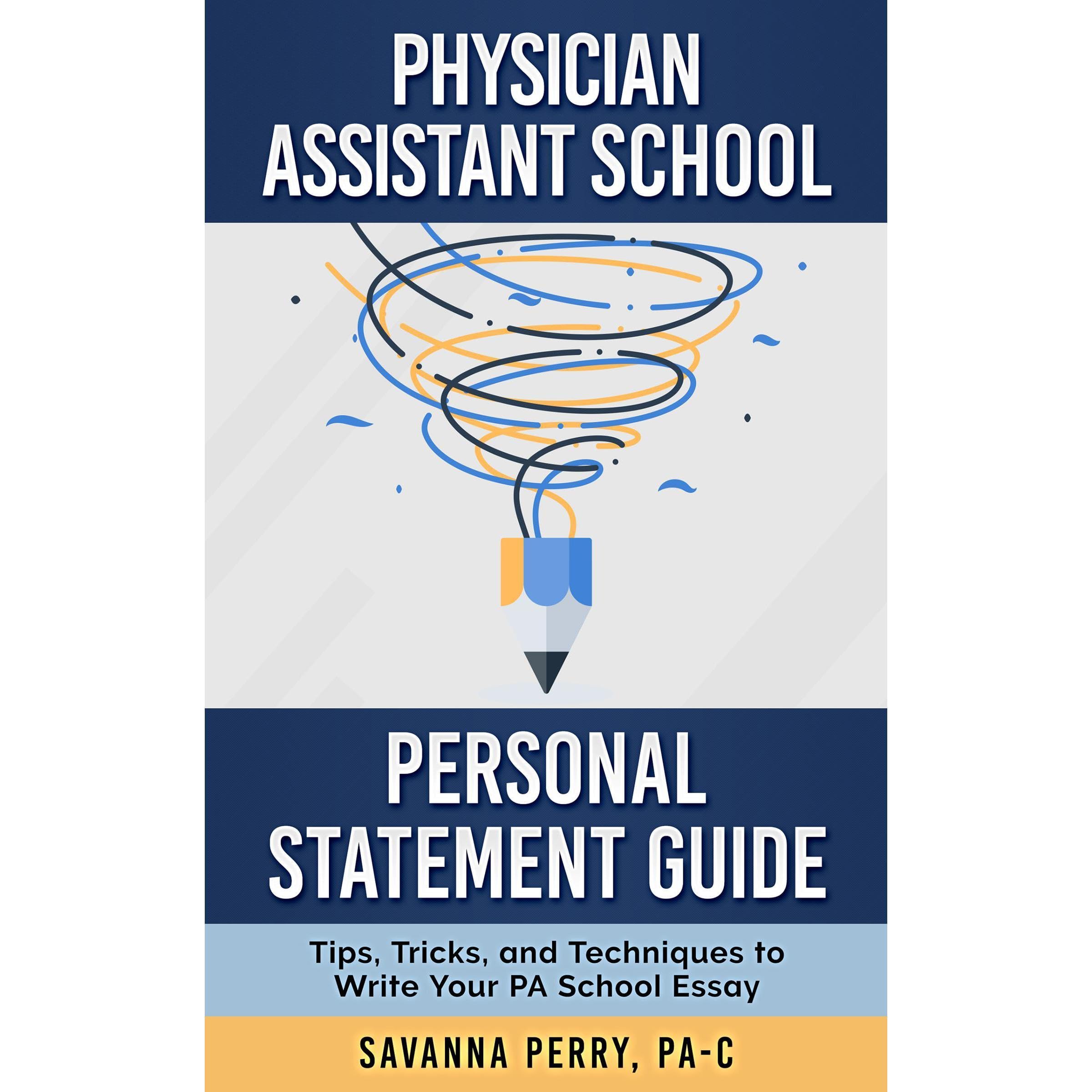 Physician Assistant School Personal Statement Guide