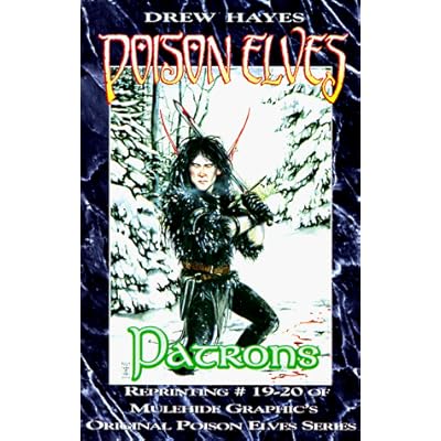 Poison Elves: Patrons