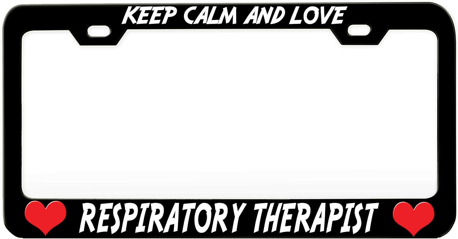 Keep Calm and Love Respiratory Therapist Career Black Steel Metal License Plate Frame Auto Car SUV Tag Holder, O16
