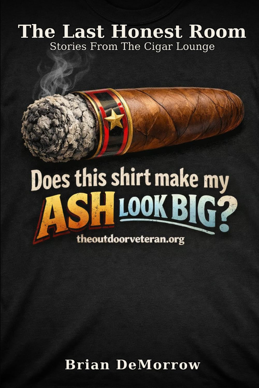 The Last Honest Room: Stories From The Cigar Lounge