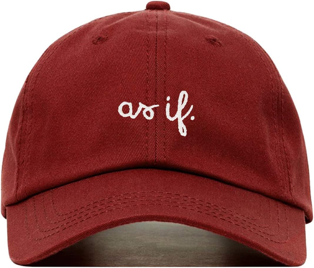 As If Baseball Hat, Embroidered Dad Cap, Unstructured Soft Cotton, Adjustable Strap Back (Multiple Colors)