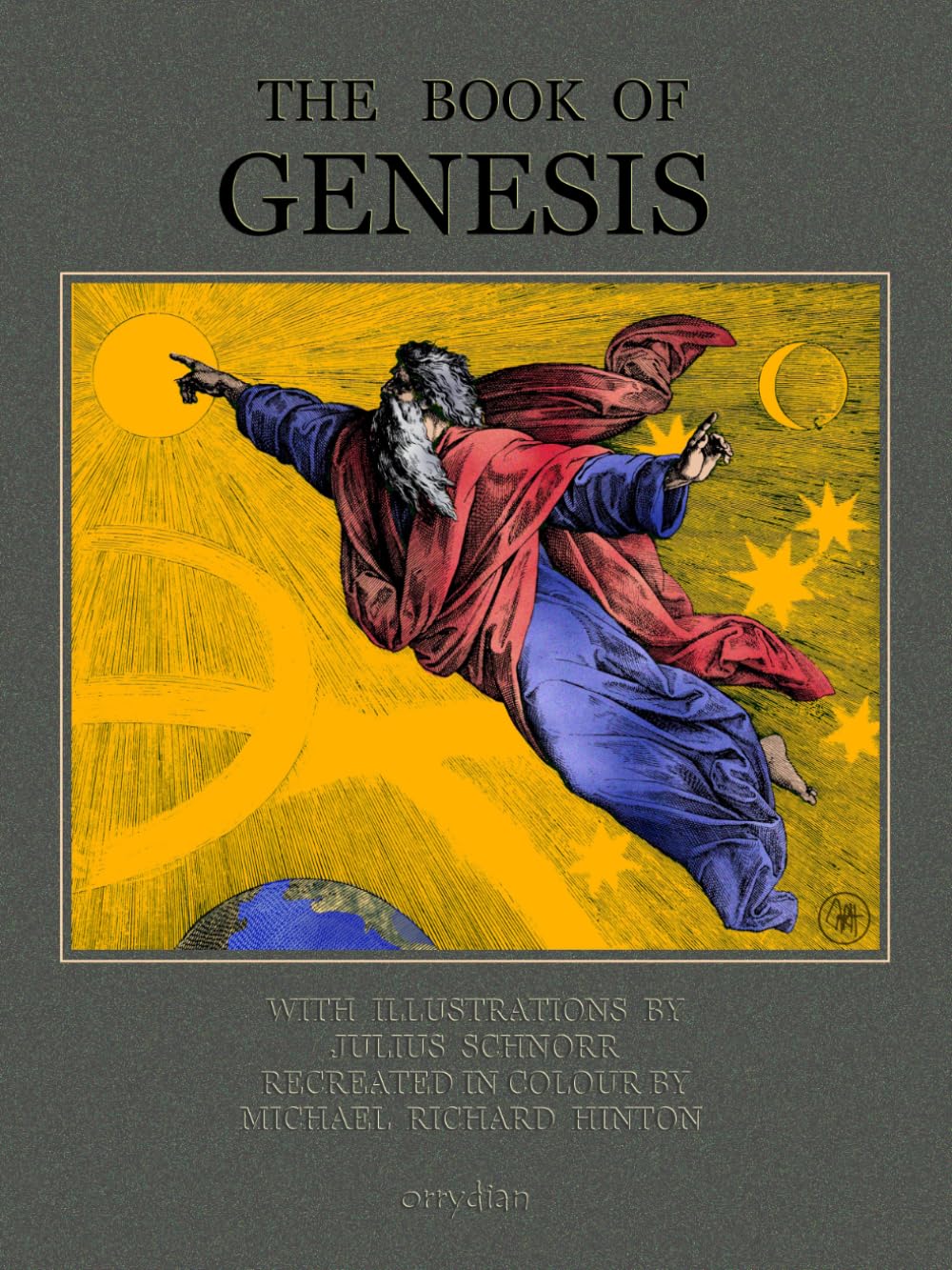 The Book of Genesis: with illustrations by Julius Schnorr recreated in full colour