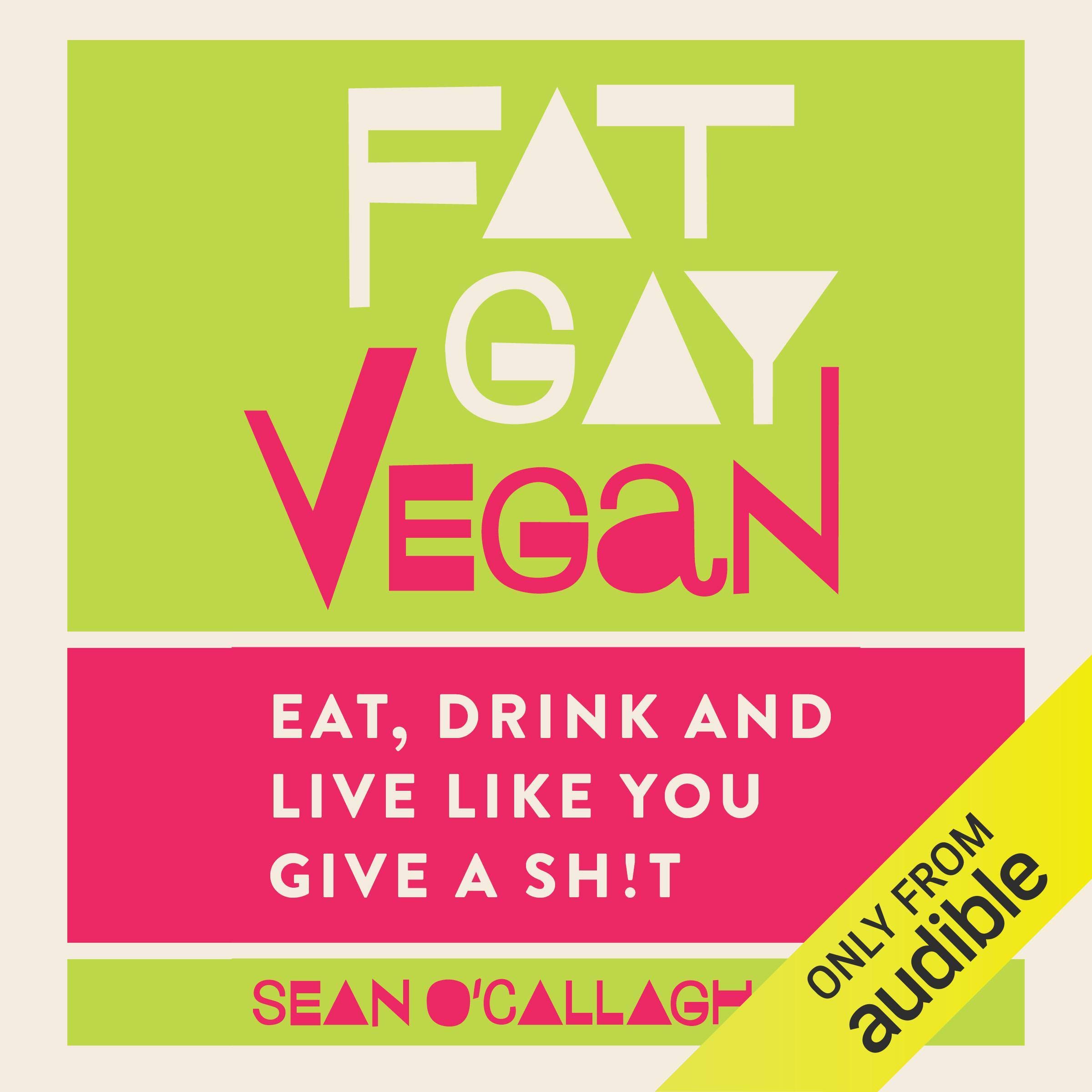 Fat Gay Vegan