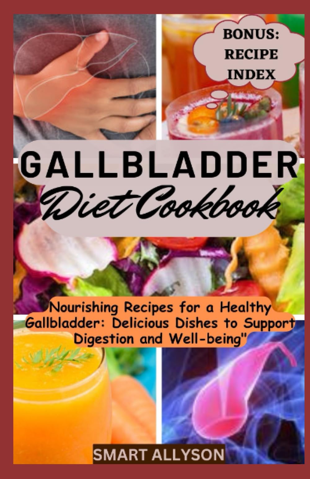 GALLBLADDER DIET COOKBOOK "Nourishing Recipes for a Healthy