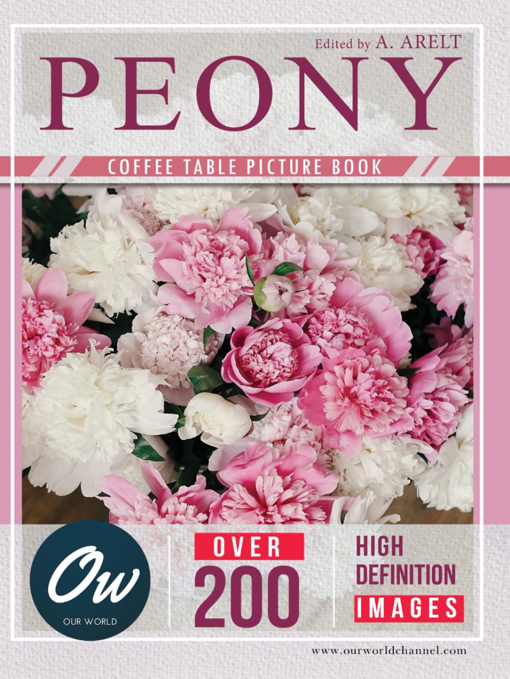 Peony: Coffee Table Picture Book