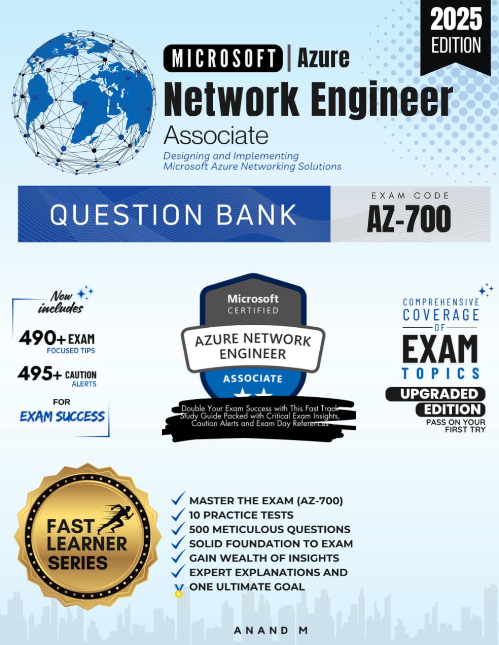 MICROSOFT AZURE NETWORK ENGINEER ASSOCIATE | MASTER THE EXAM (AZ-700): DESIGNING AND IMPLEMENTING MICROSOFT AZURE NETWORKING SOLUTIONS, 10 PRACTICE ... EXPERT EXPLANATIONS AND ONE ULTIMATE GOAL