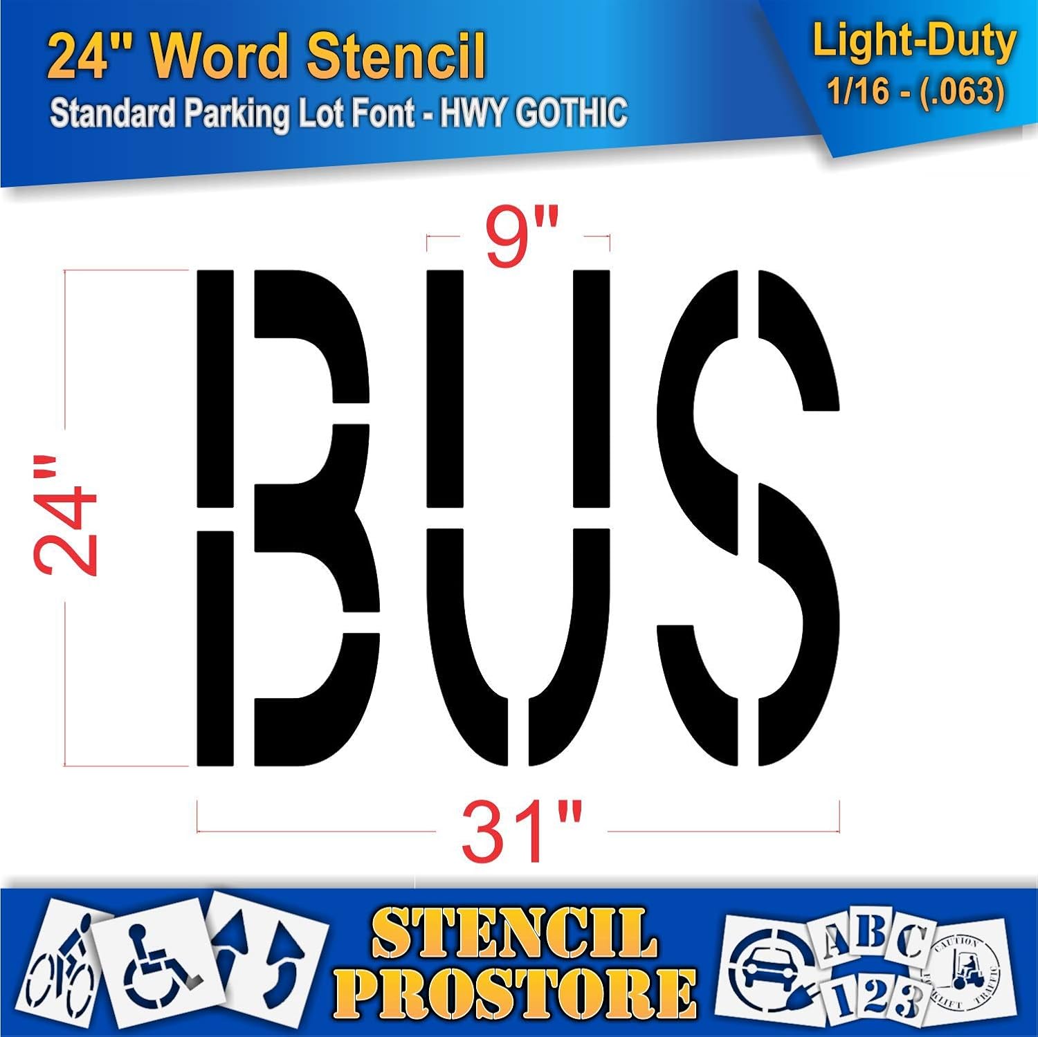 Pavement Marking Stencils - 24 inch Bus Stencil - 24" x 31" x 1/16'' (63 mil) - Light-Duty