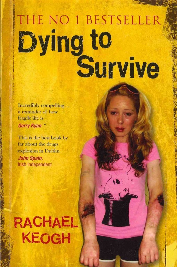 Buy Dying to Survive: Rachael's Story — BookShops.in