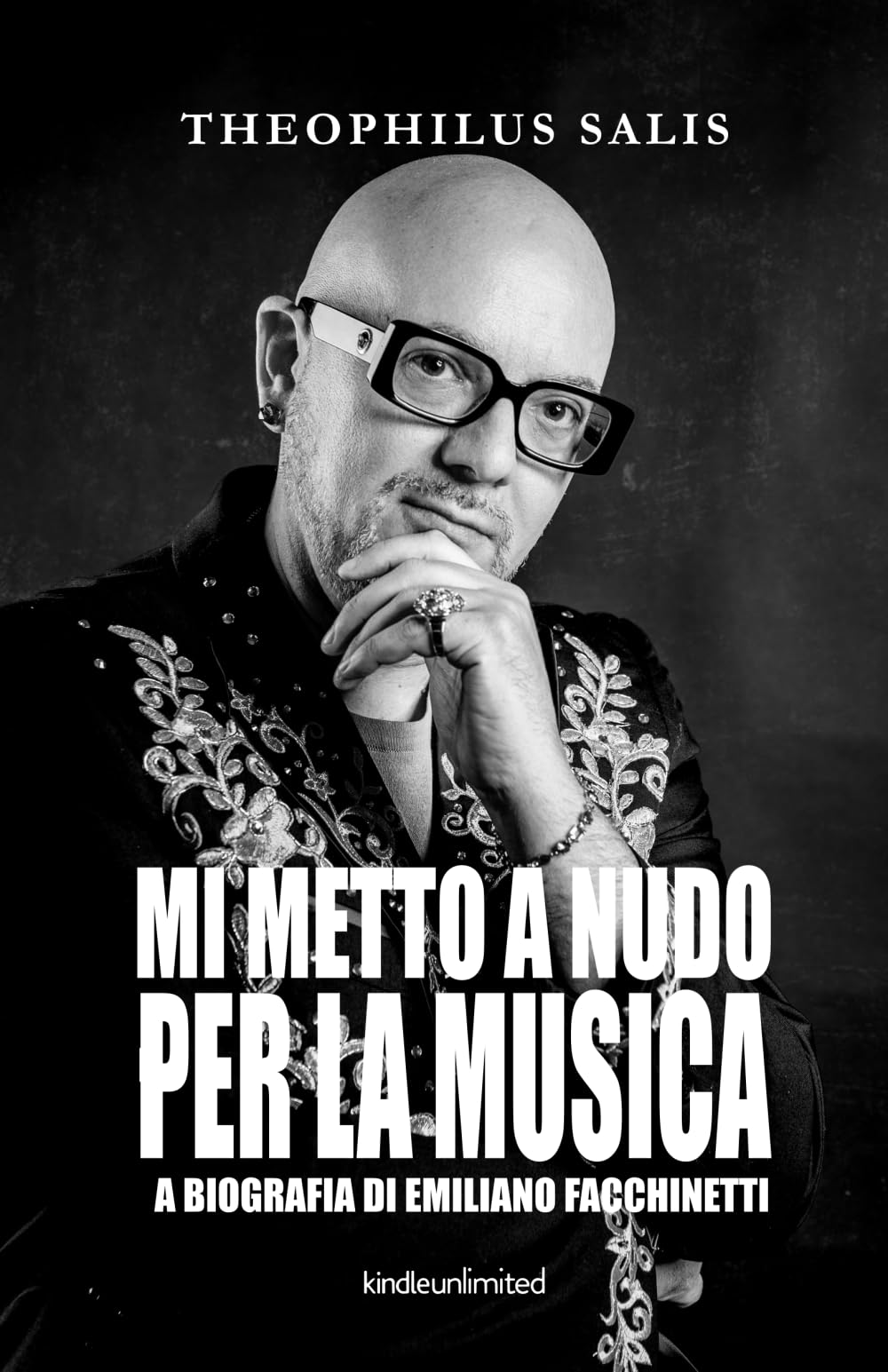 MI METTO A NUDO PER LA MUSICA: BIOGRAFIA DI EMILIANO FACCHINETTI (IO SONO OMBRA)