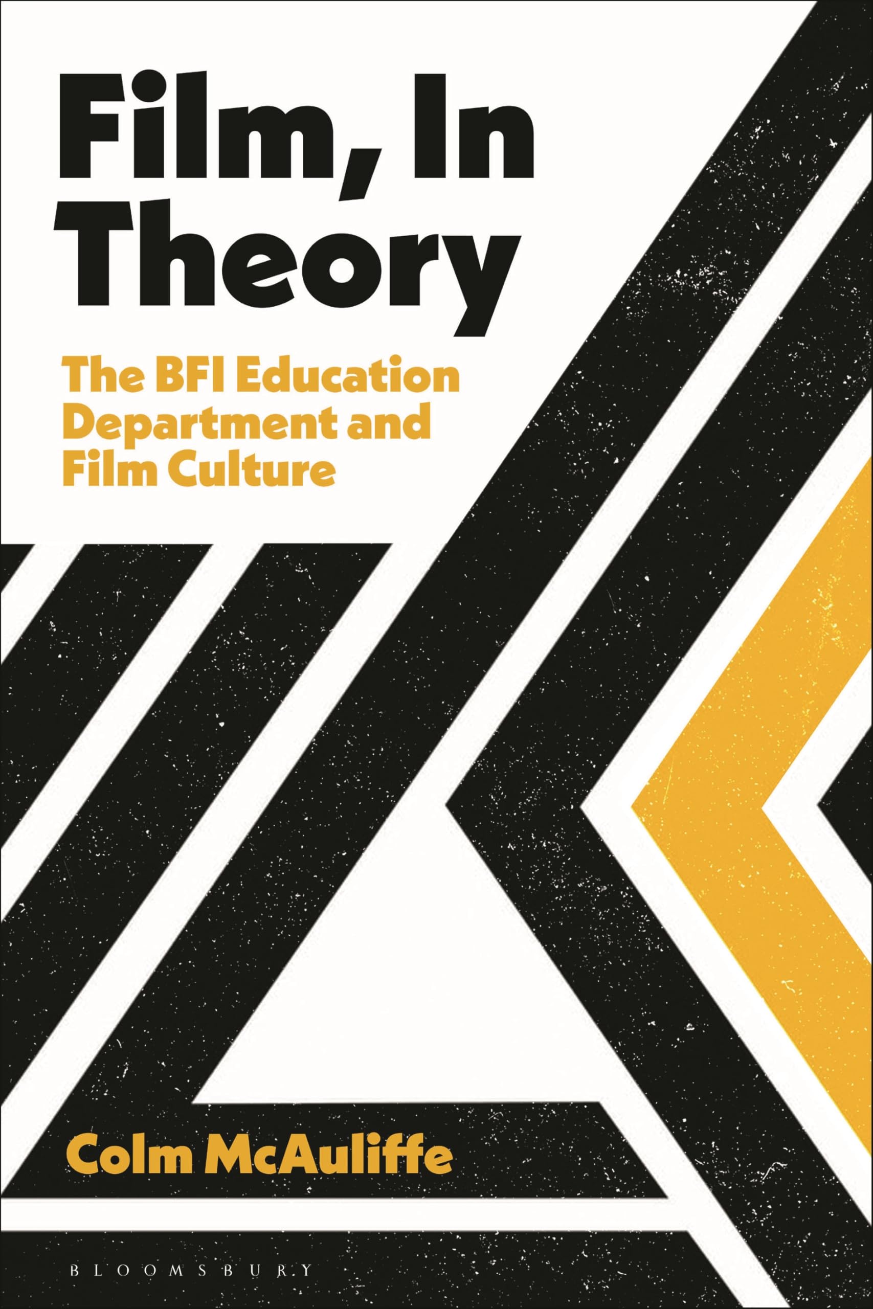 Film, In Theory : The BFI Education Department and Film Culture