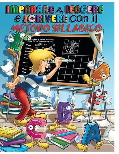 Imparare a leggere e scrivere con il metodo sillabico: 2 LIBRI PACCHETTO UNICO per imparare le prime sillabe, tracciare lettere, disegnare e colorare ... di pregrafismo, prescrittura e prelettura