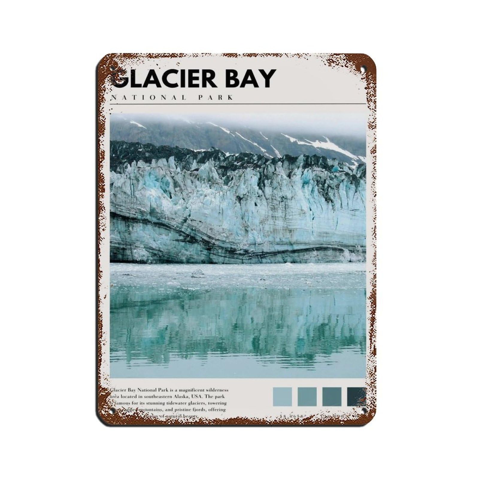 Glacier Bay National Park Poster Glacier Bay Alaska Tin Sign Vintage Metal Pub Club Cafe Bar Home Wall Art Decoration Poster Retro 12x16inch(30x40cm)