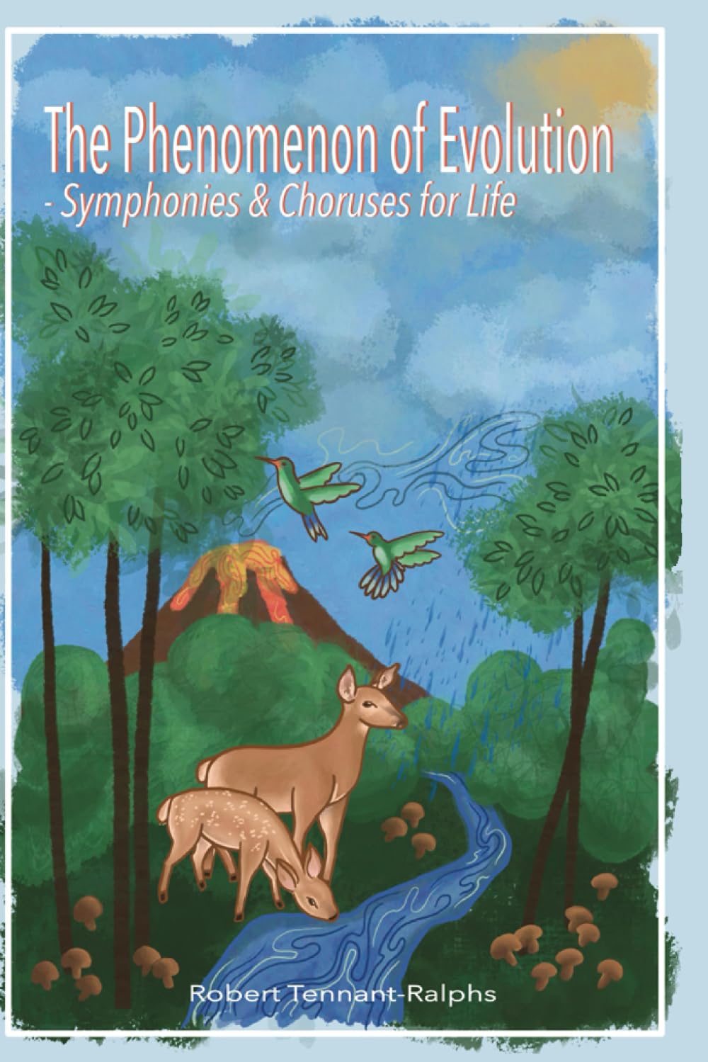 The Phenomena of Evolution: Symphonies and Choruses for Life