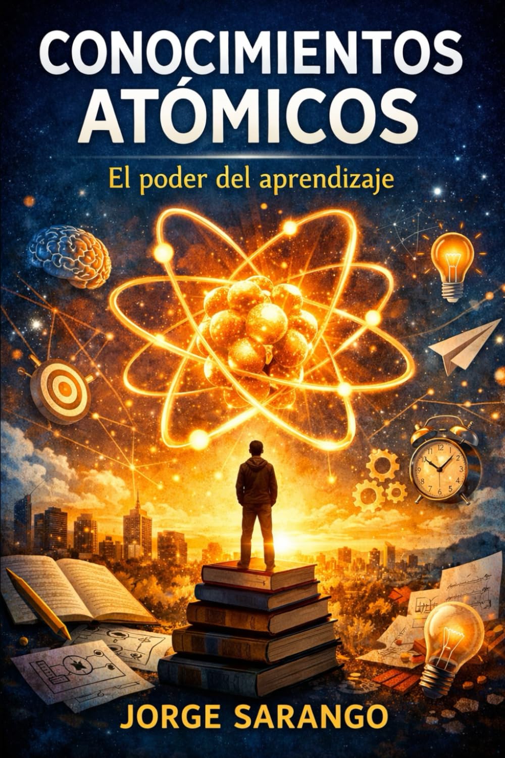 CONOCIMIENTOS ATOMICOS: El Poder del Aprendizaje