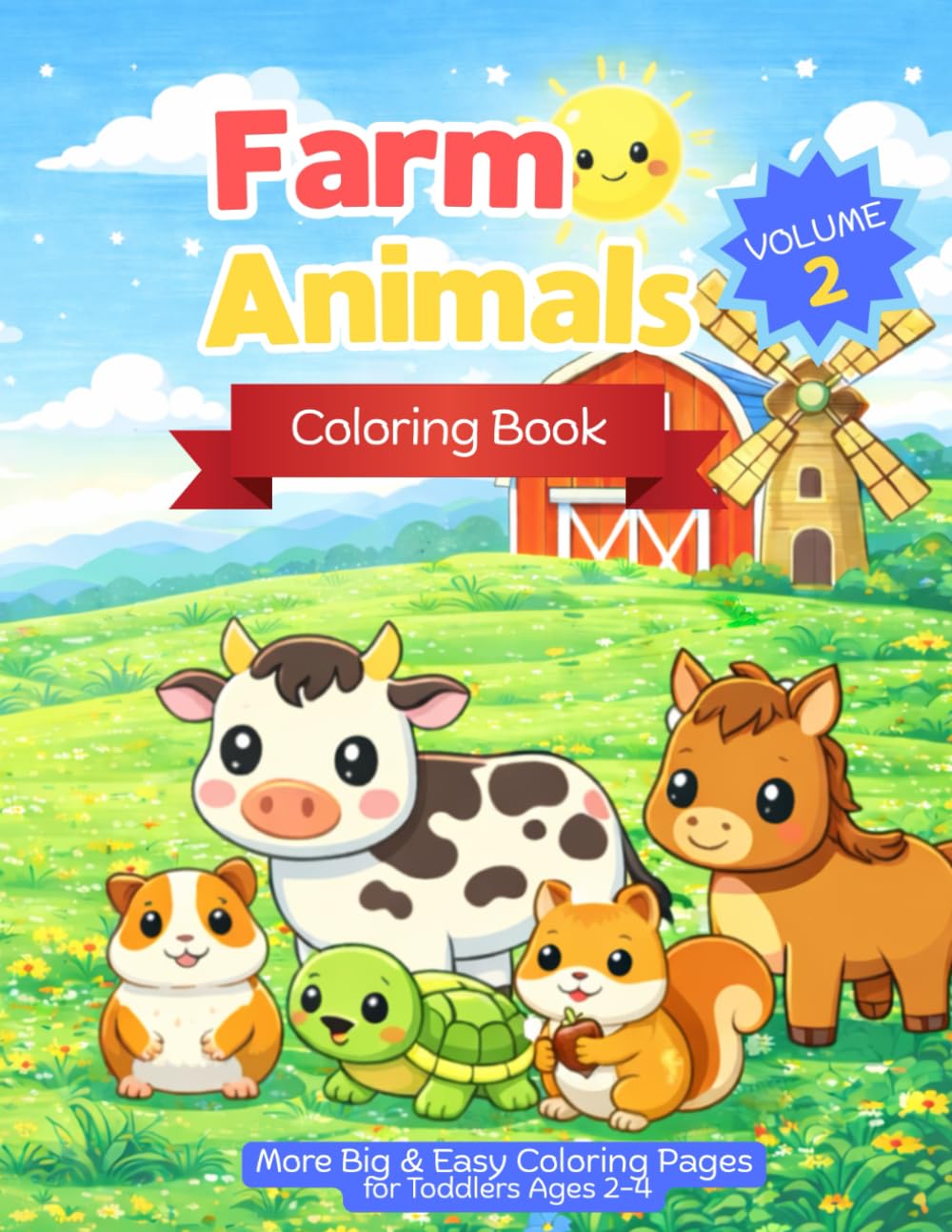 Farm Animals Coloring Book – Volume 2: More Big & Easy Coloring Pages for Toddlers Ages 2–4