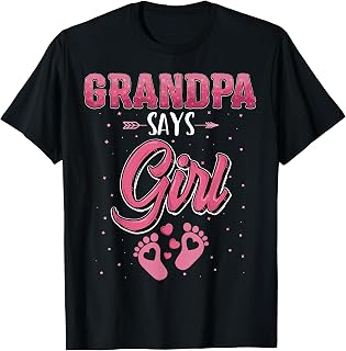 Gender reveal Grandpa says Girl baby matching family set T-Shirt