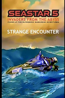 SEASTAR 5 INVADERS FROM THE ABYSS STRANGE ENCOUNTER