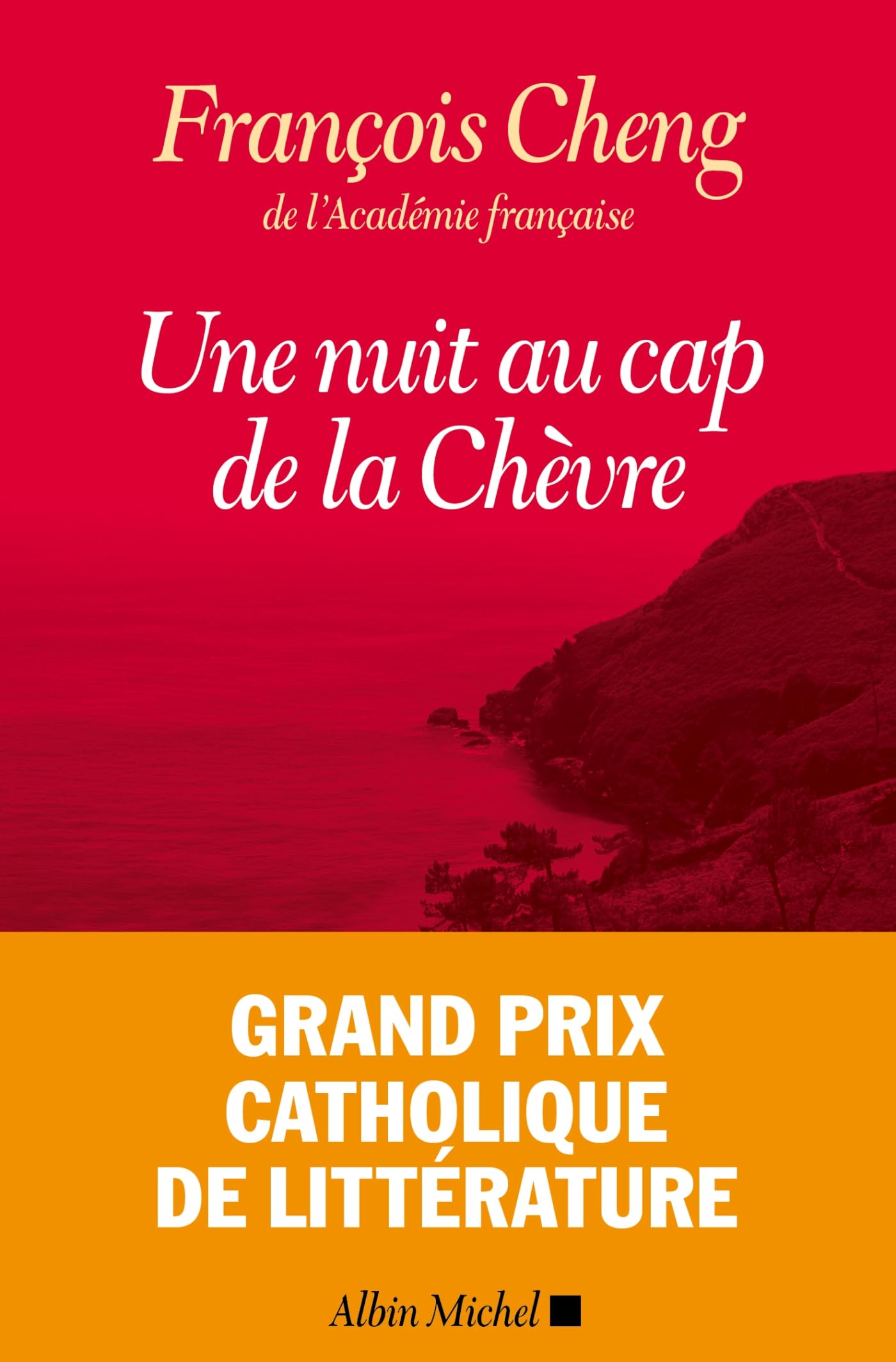 Une nuit au cap de la chèvre: Grand Prix catholique de littérature 2026