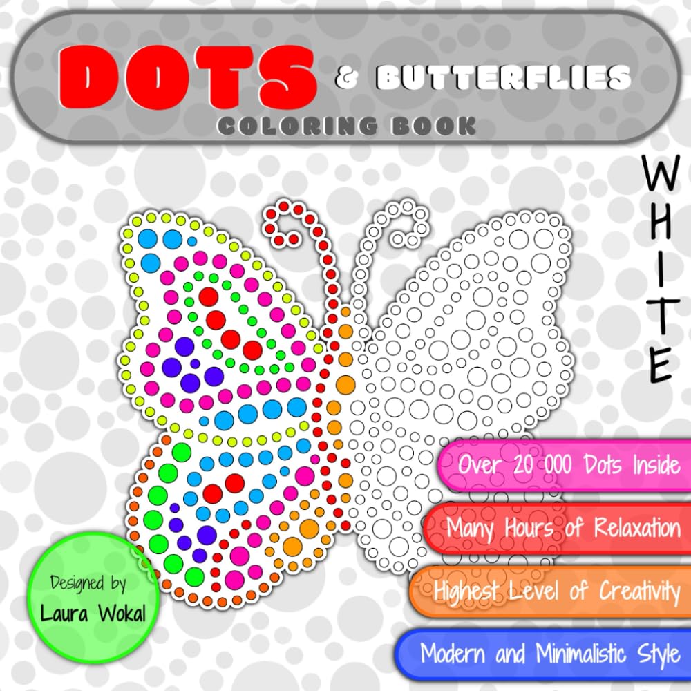 DOTS & Butterflies Coloring Book: Highest Level of Creativity in WHITE Version