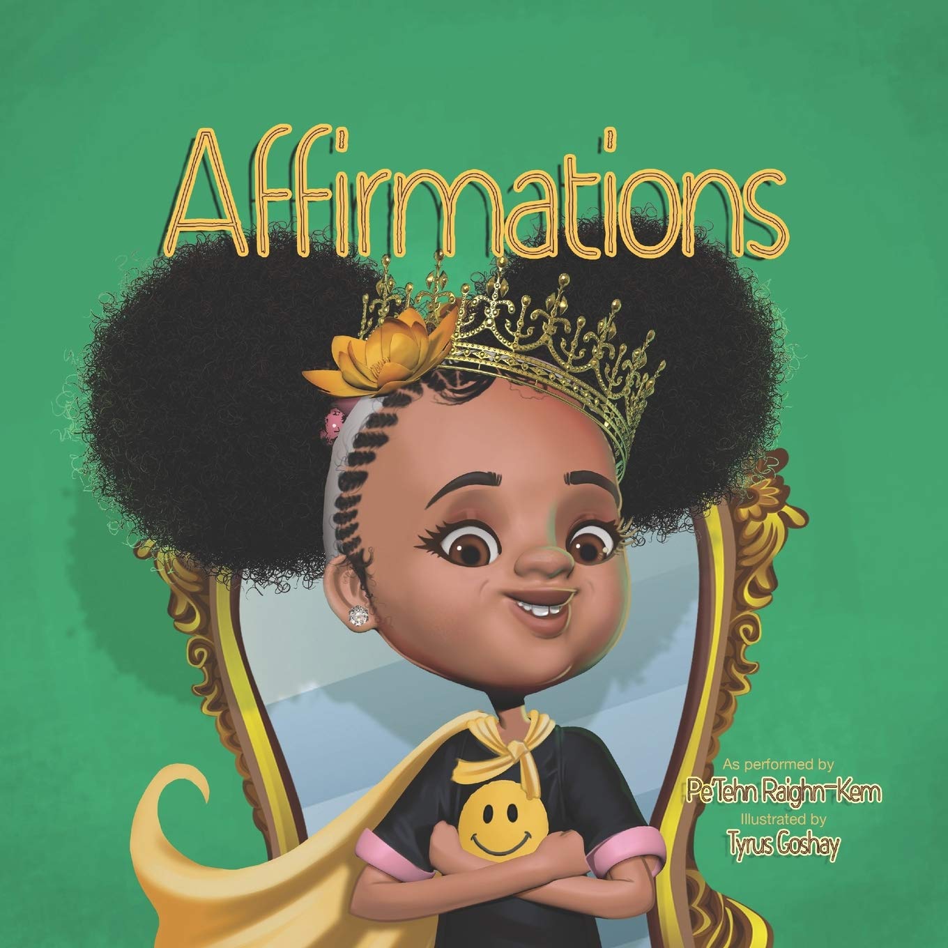 Affirmations: Affirmations as performed by Pe'Tehn Raighn-Kem