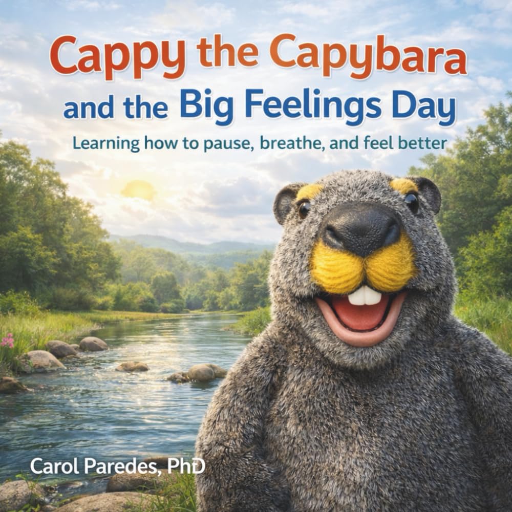 Cappy the Capybara and the Big Feelings Day: Learning how to pause, breathe, and feel better (Puppet Reading Club)
