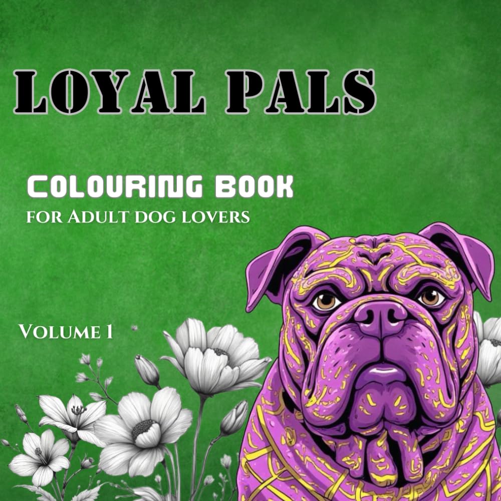 Loyal Pals: Coloring Book for Adult Dog Lovers