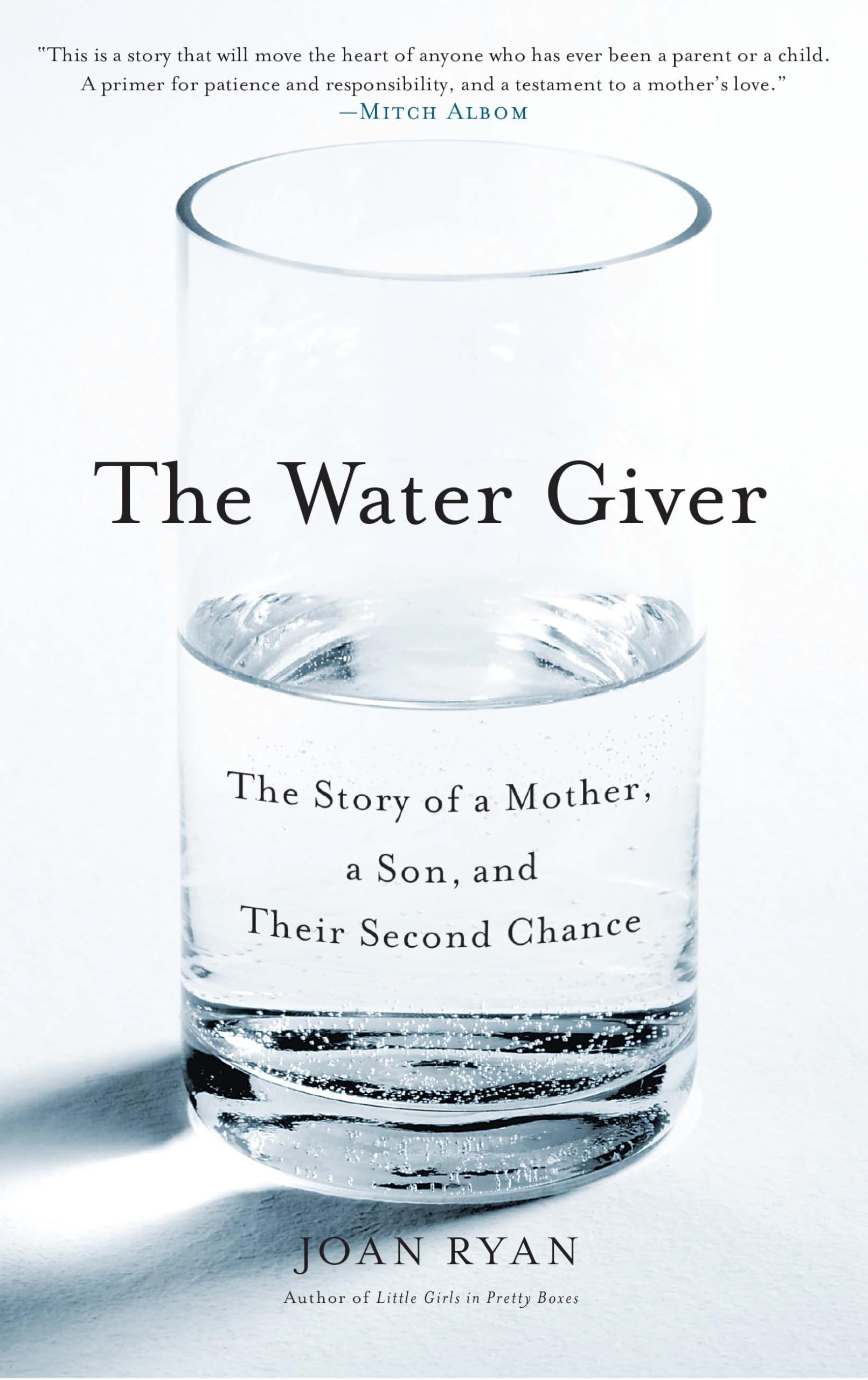 The Water Giver: The Story of a Mother, a Son, and Their Second Chance