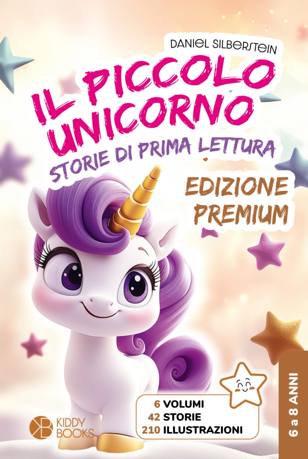 Il piccolo unicorno - Edizione premium - Tutte le 42 storie in edizione cartonata di alta qualità con stampa premium - dai 6 agli 8 anni: Libro per ... seconda elementare - storie di prima lettura