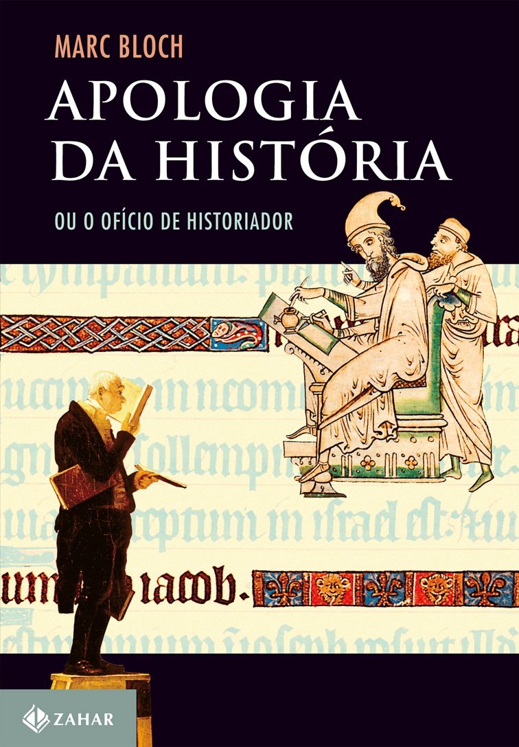 Apologia da história: Ou o ofício do historiador | Amazon.com.br