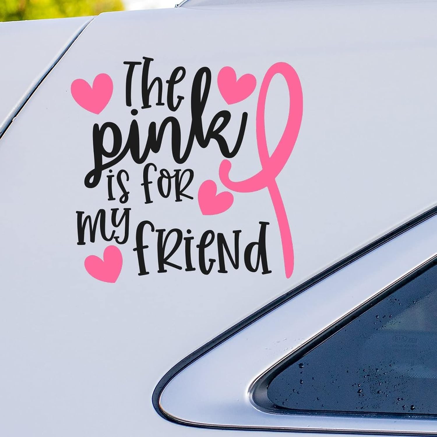 The Pink Is for My Friend Stickers for Car Brest Cancer Awareness Car Decal Window Decal For Women Fighte Cancer Warrior Pink Ribbon Custom Vinyl Decal Die Cut Decals Laptop Stickers Bumper Stickers image 3