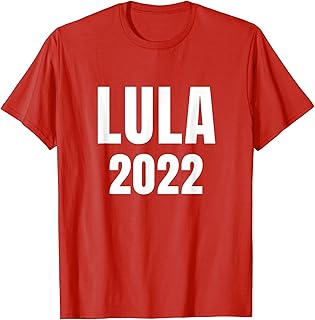 Lula 2022 President Brazil T-Shirt