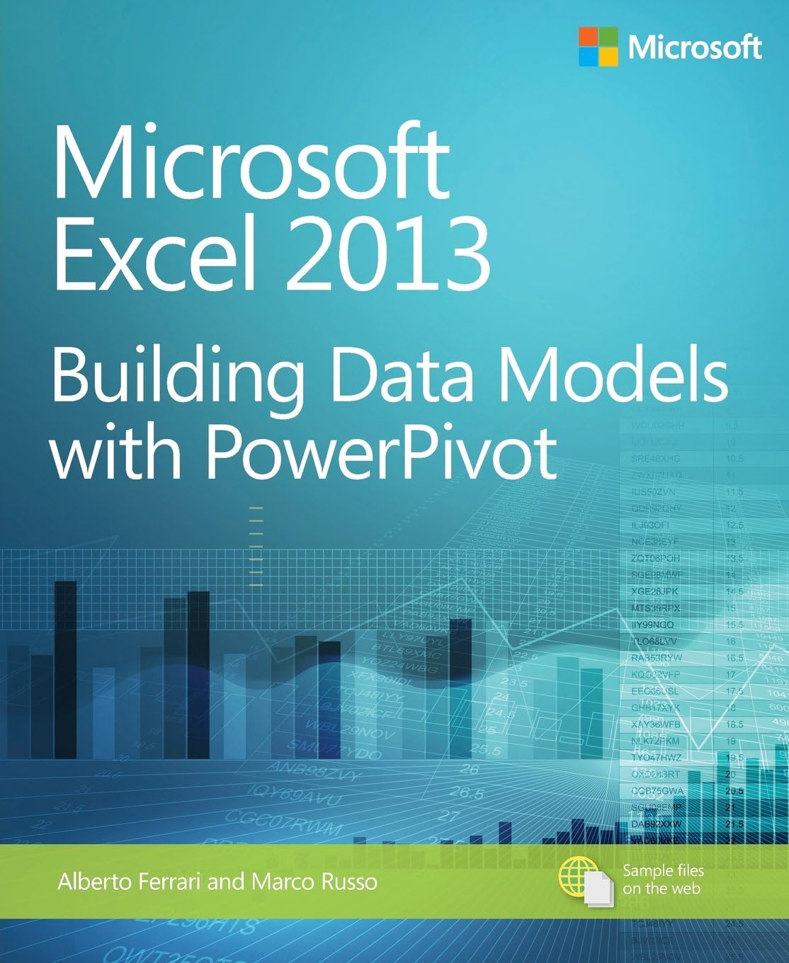Microsoft Excel 2013 Building Data Models with PowerPivot (Business Skills) 1st Edition