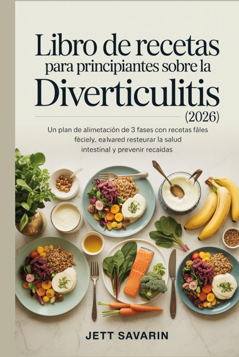 Libro de recetas para principiantes sobre la diverticulitis (2026)