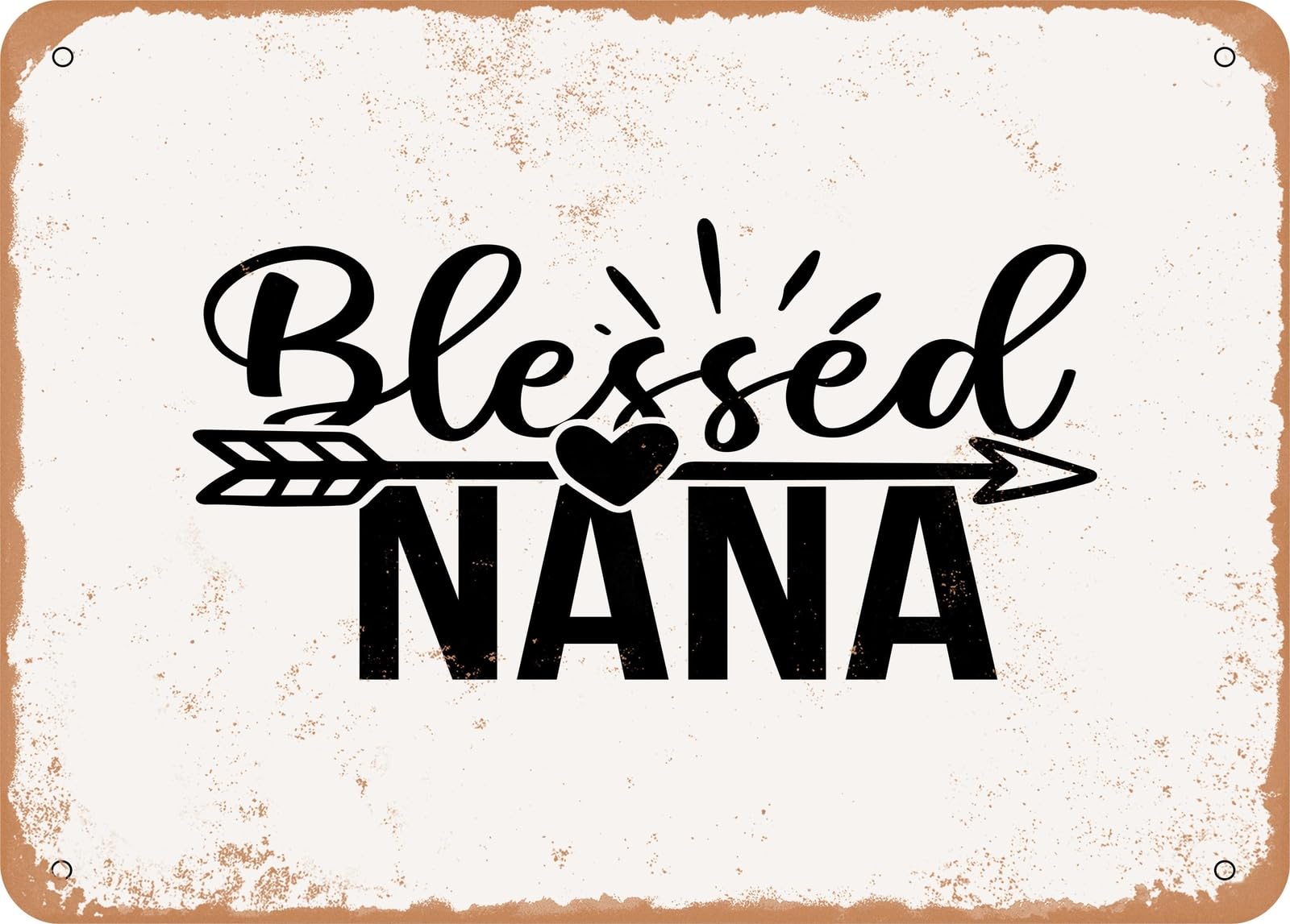 Metal Sign - Blessed Nana - 6 - Vintage Look Sign home decor