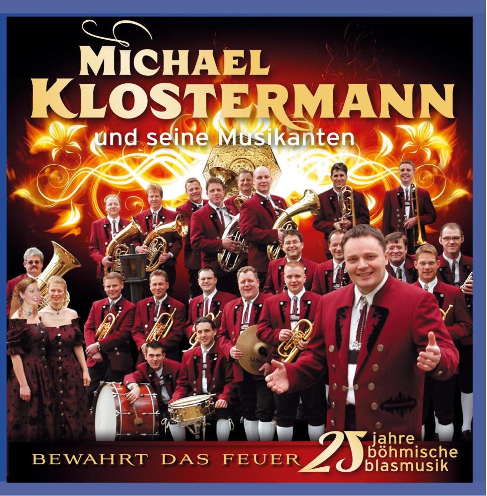Bewahrt das Feuer-25 Jahre Böhmische Musik