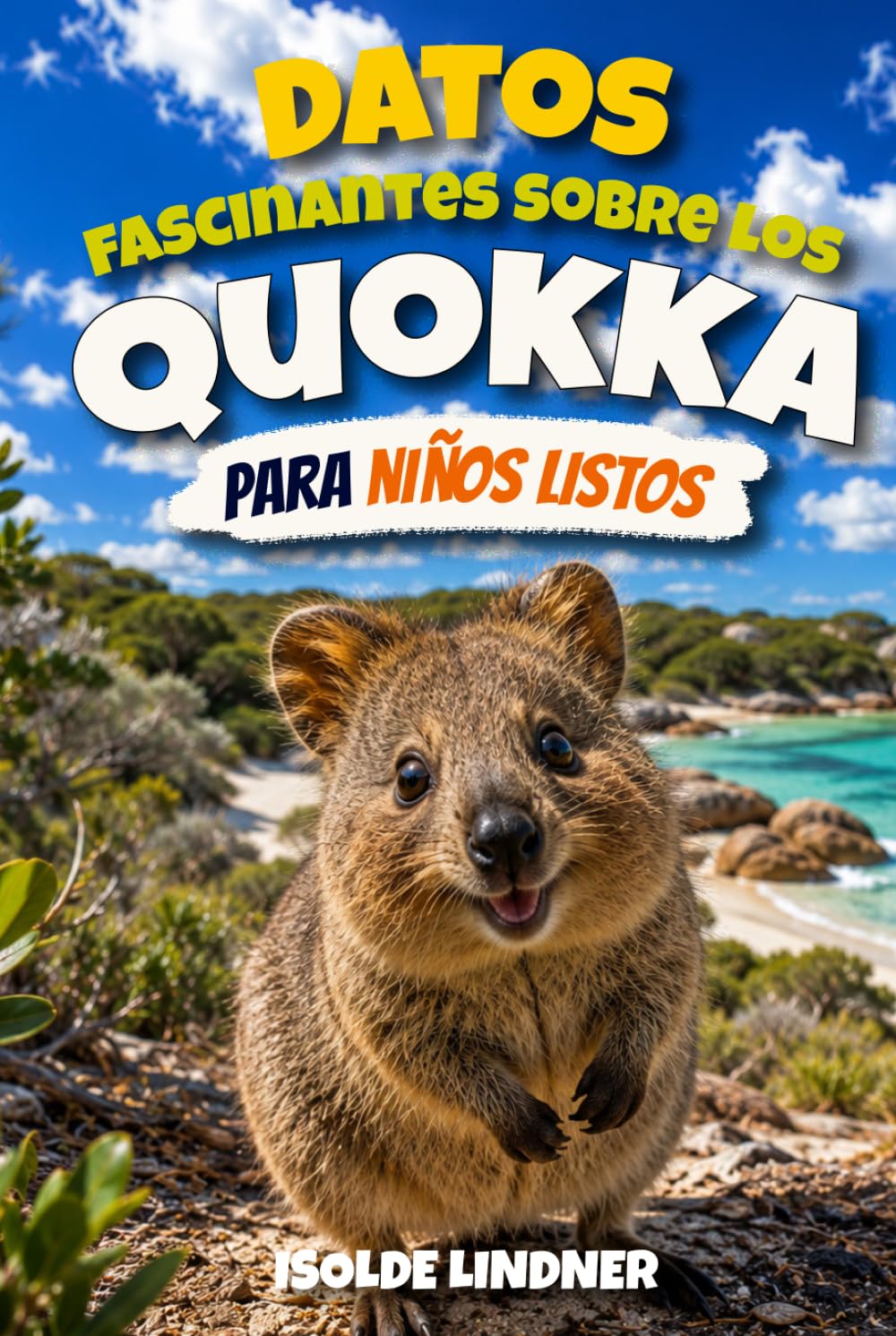 Datos fascinantes sobre quokka para niños inteligentes: Descubre al marsupial más feliz del mundo y la increíble fauna de Australia