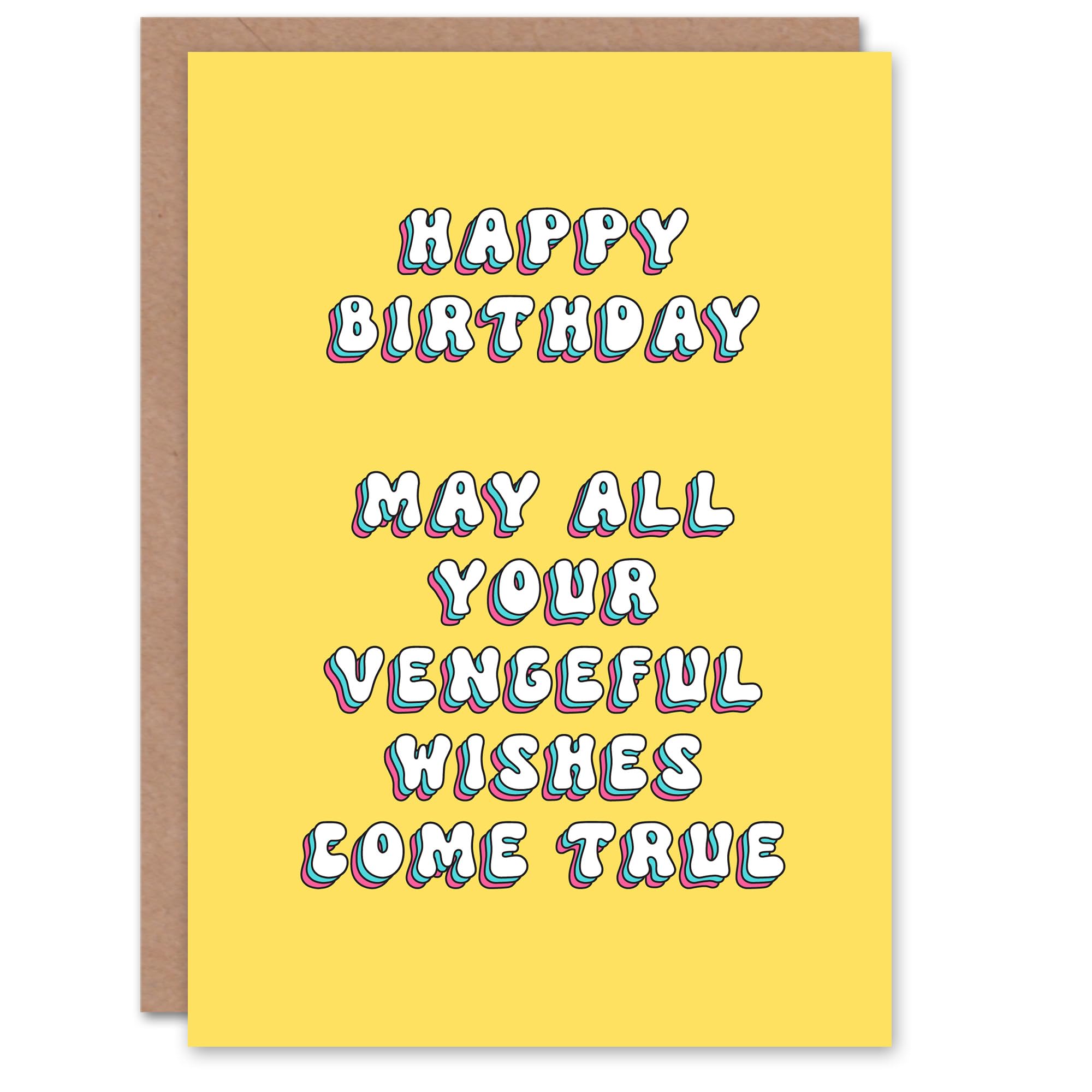 Artery8 Greeting Card May Your Vengeful Wishes Come True Funny Cheeky For Her Woman Wife Gran Mum Sister Birthday Card