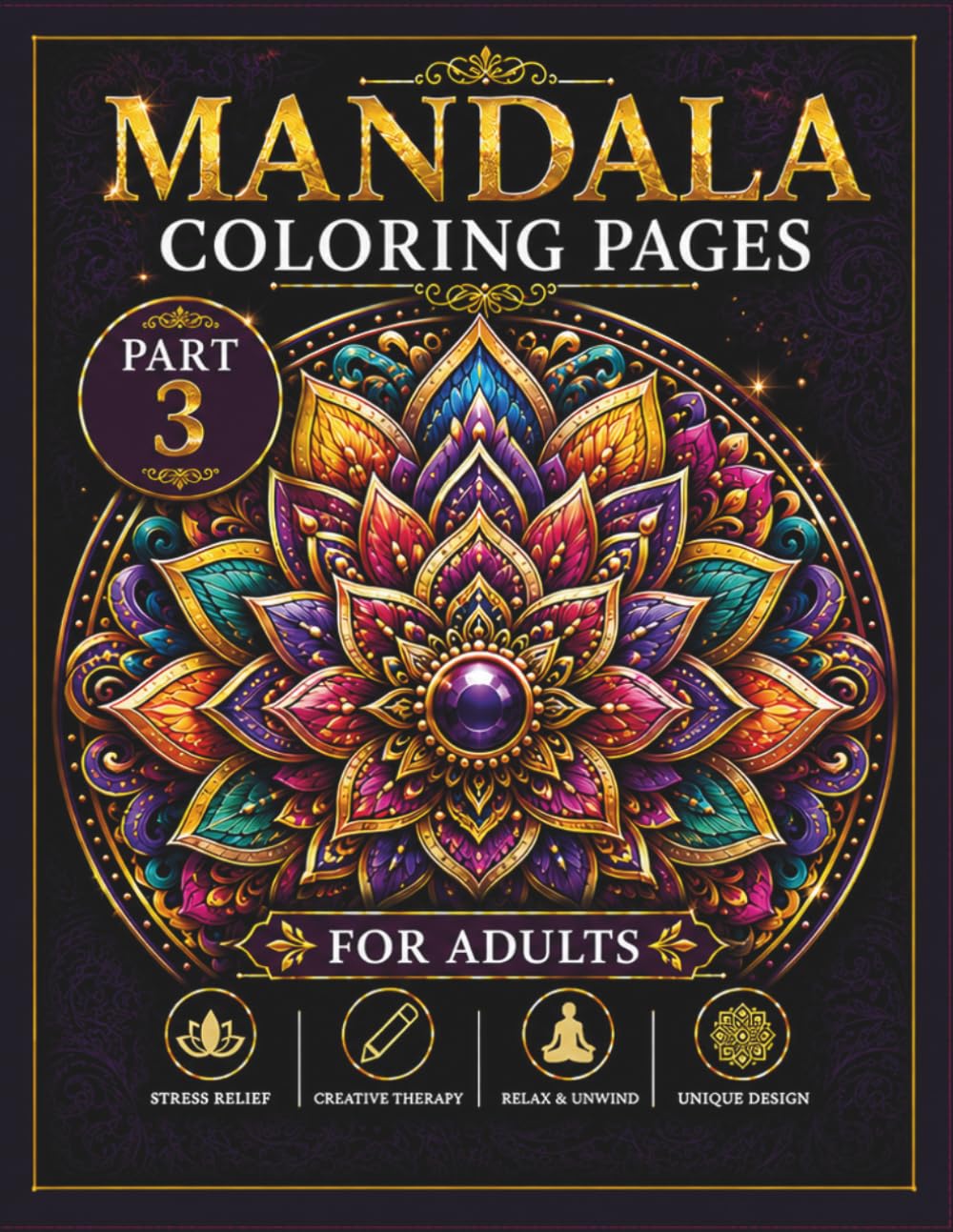 Mandala Coloring Pages for Adults Part 3: Beautiful mandalas for relaxation and stress relief