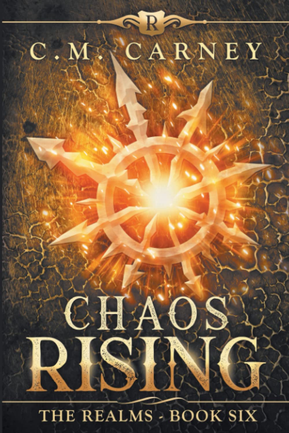 Chaos Rising: The Realms Book Six: (An Epic LitRPG Series)