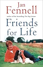 Friends for Life: The Heart-warming Life Story of One Underdog Who Came Out on Top