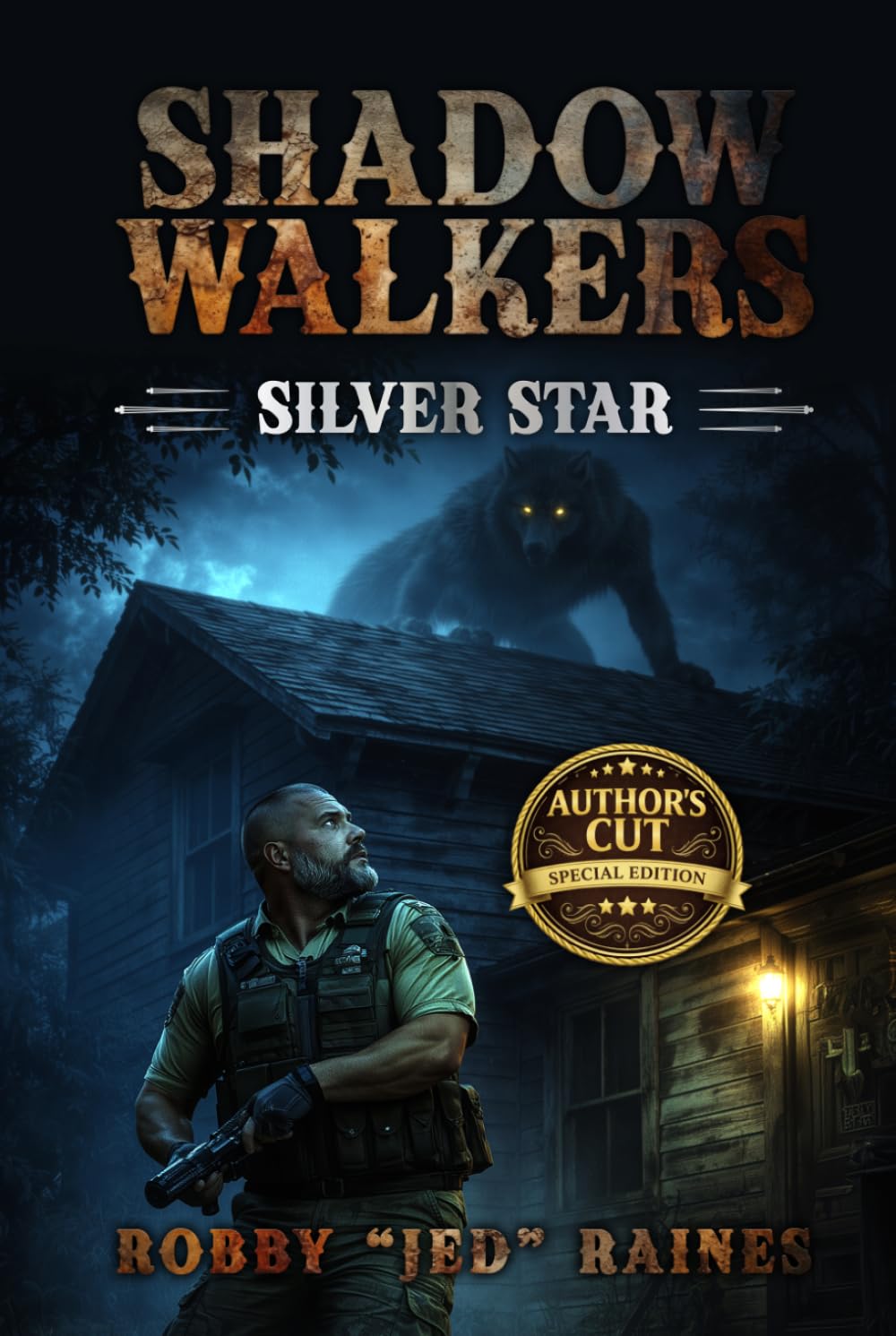 Shadow Walkers: Silver Star Author's Cut (The Shadow Walkers Series)