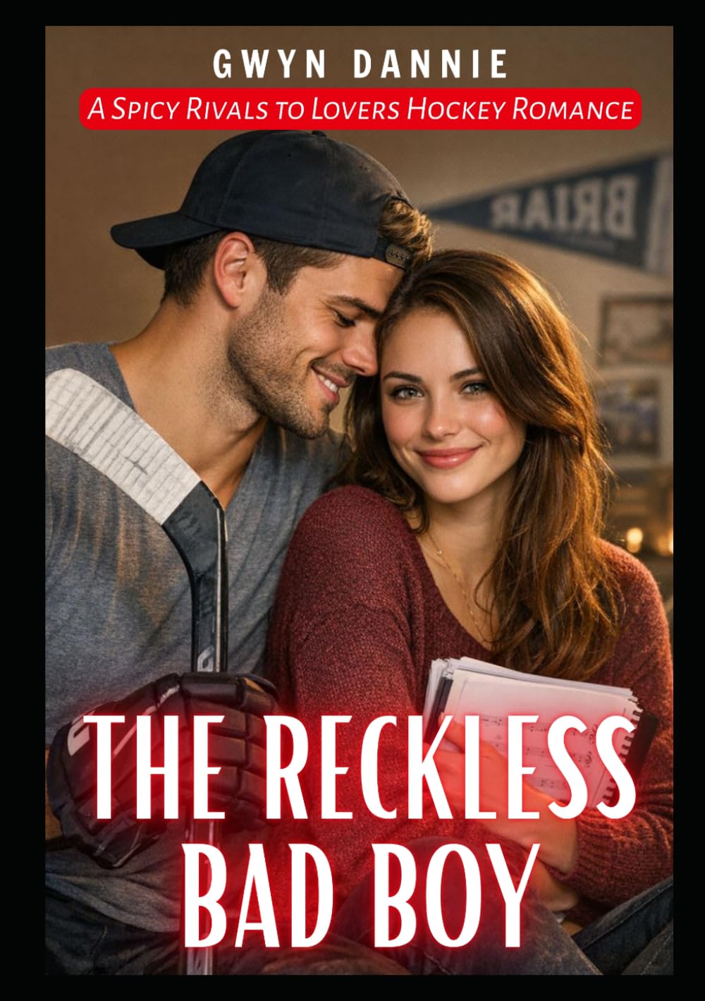The Reckless Bad Boy: A Spicy Rivals to Lovers Hockey Romance