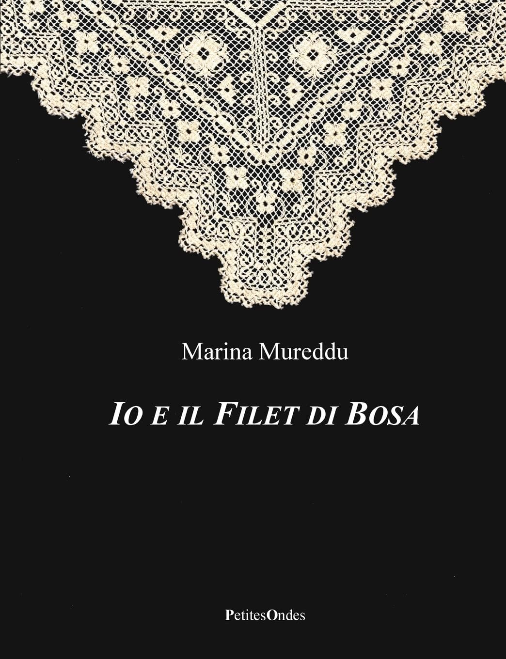 Marina MuredduIo e il Filet di Bosa