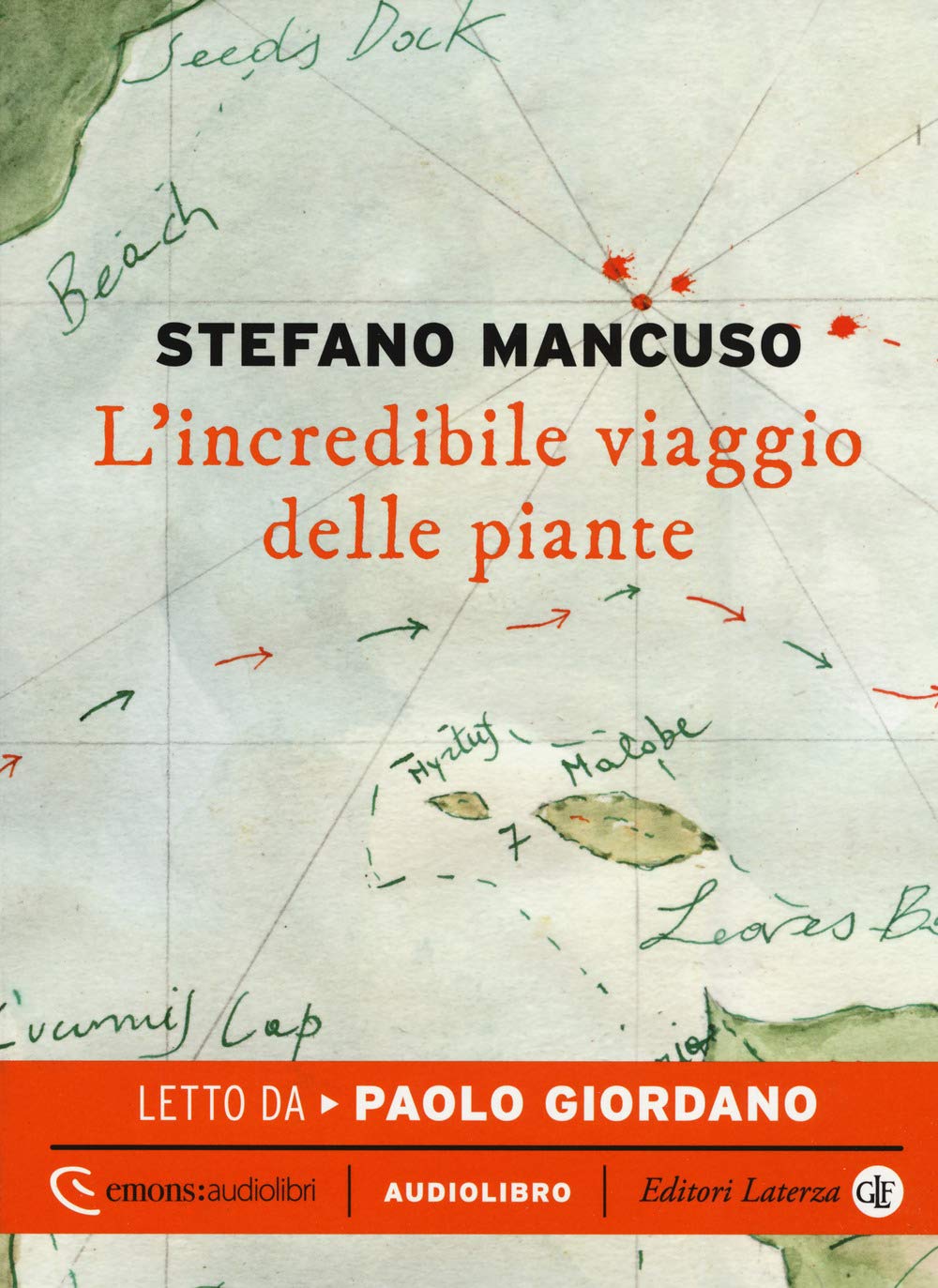 L'incredibile Viaggio Delle Piante Letto Da Paolo Giordano. Audiolibro. Cd Audio Formato MP3 - 4