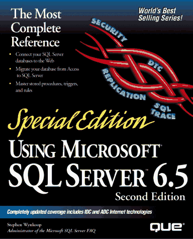 Using SQL Server 6.5 Special Edition (Special Edition Using) : Wynkoop ...