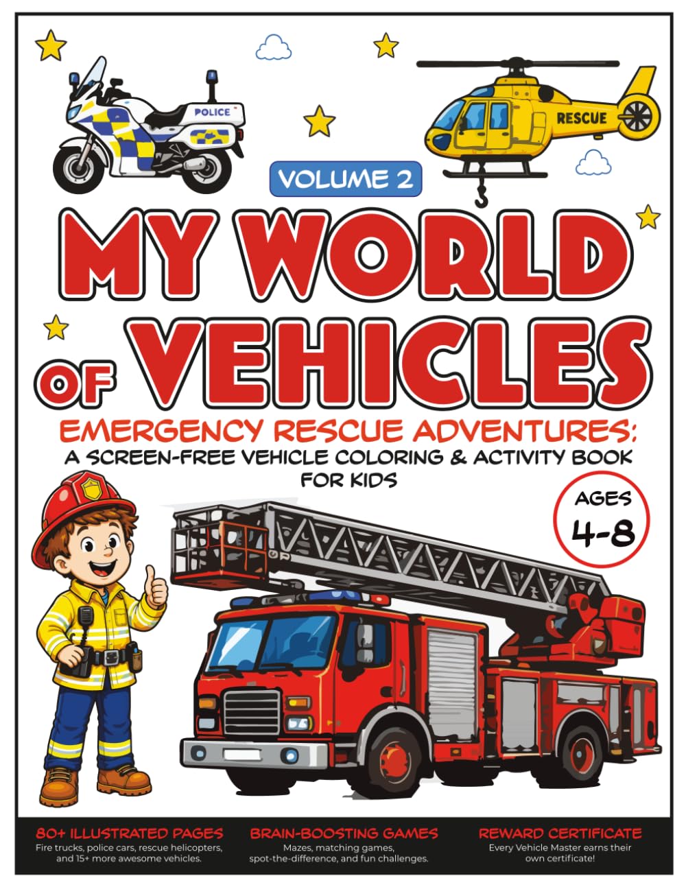 My World of Vehicles: Emergency Rescue Adventures: A Screen-Free Vehicle Coloring & Activity Book for Kids Ages 4–8