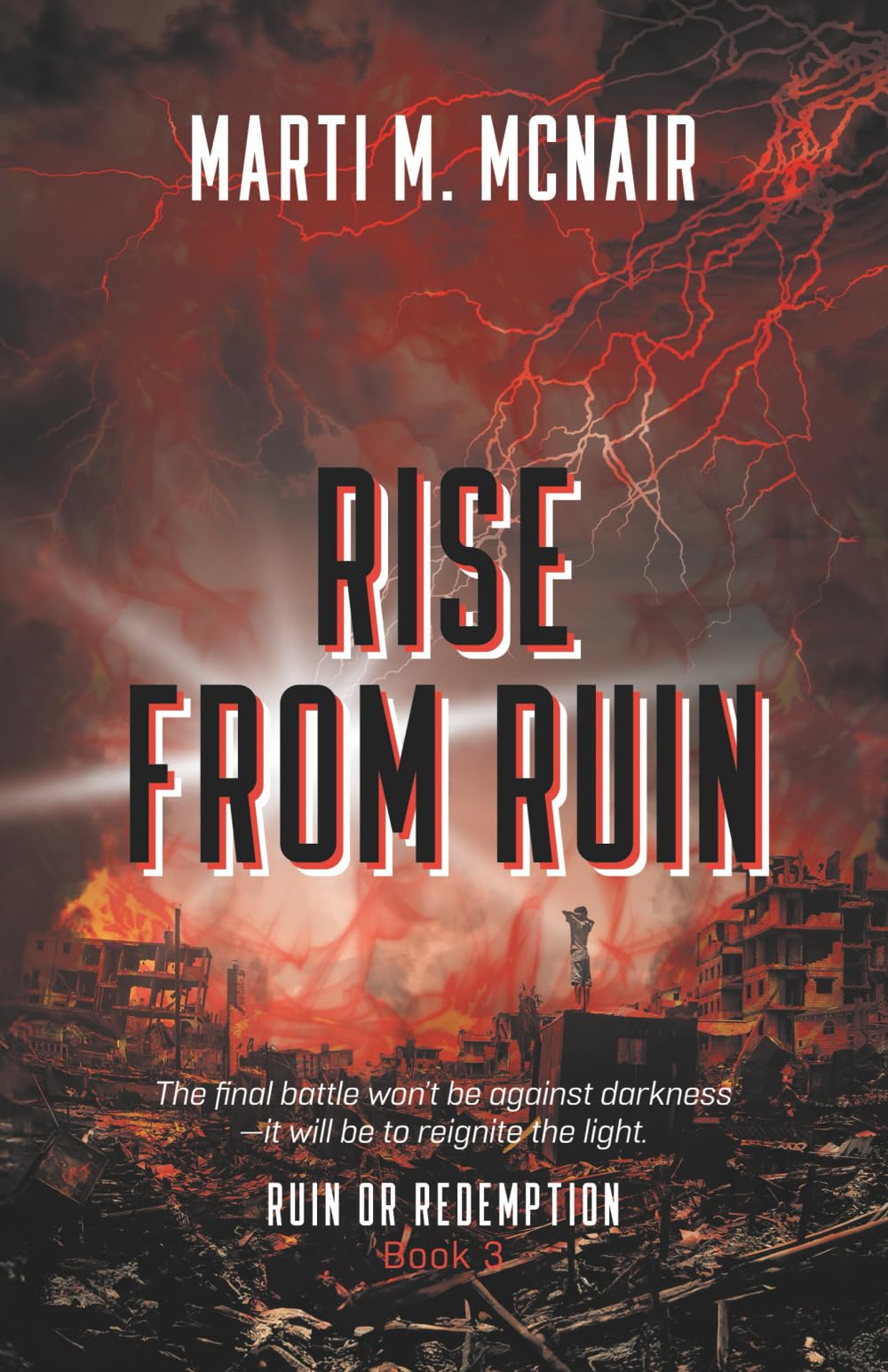 Rise From Ruin (Ruin or Redemption)