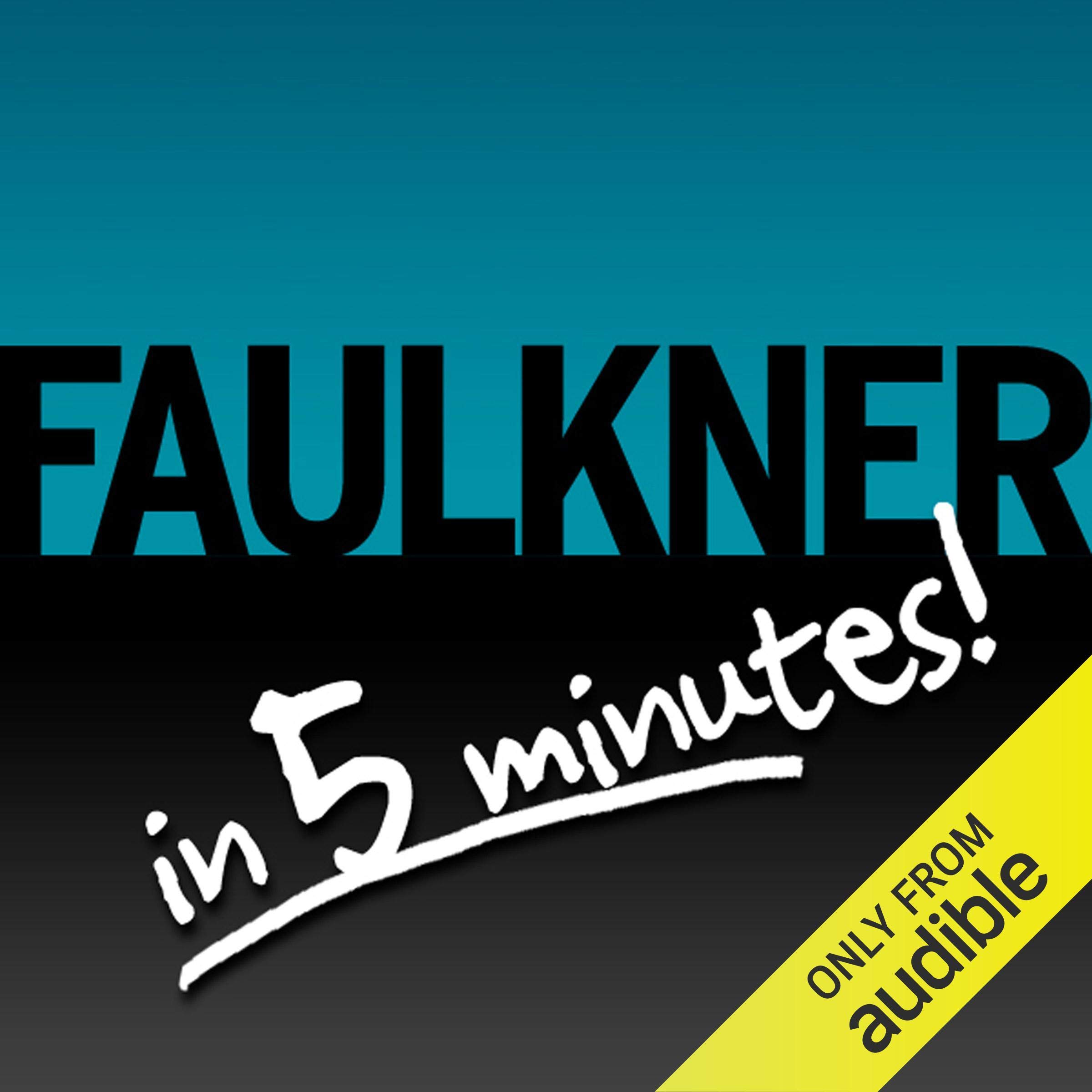 Cover art for Light in August Free Bonus: Faulkner in 5 Minutes!