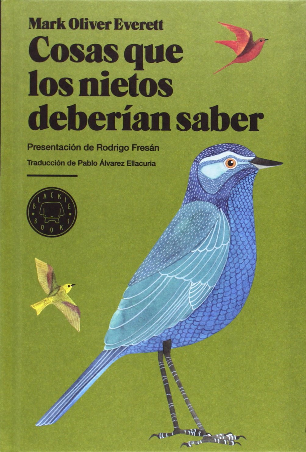 Cosas que los nietos deberían saber, roman broché espagnol pour bibliothèque familiale